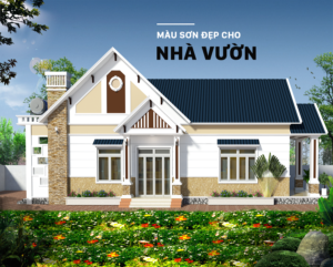 Màu sơn đẹp cho nhà Vườn - Queen Paint